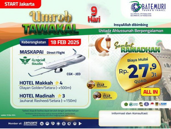 Paket Umrah  Tawakkal  Sambut Ramadhan, Btt Kut, 9 hari, Keberangkatan 18 Februari 2025